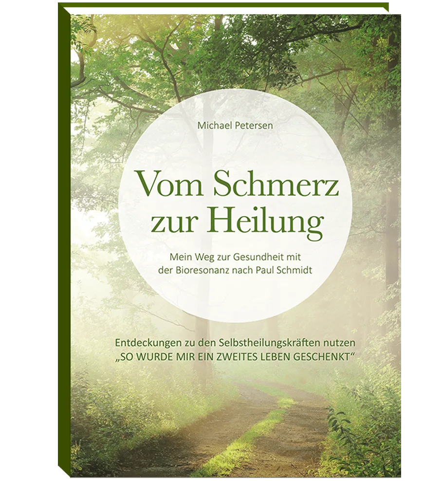 Buch Vom Schmerz zur Heilung von Michael Petersen, Cover mit Waldweg